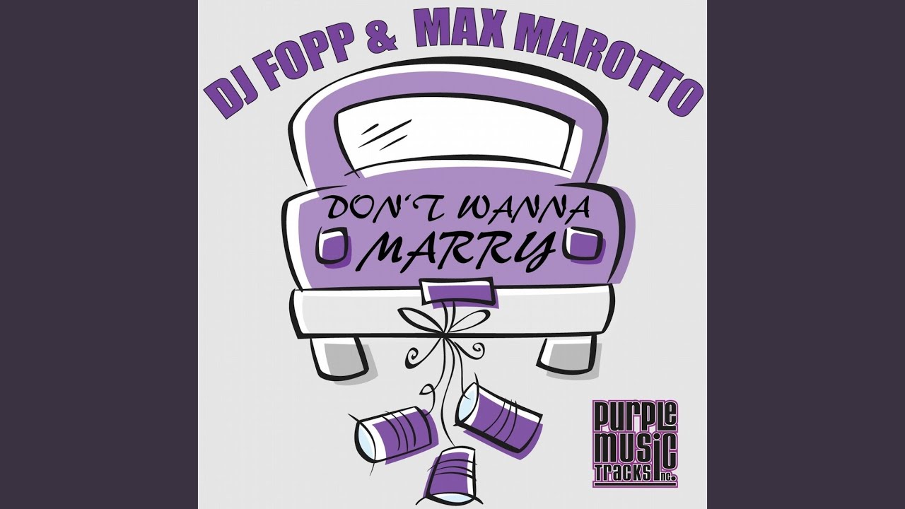 Don't Wanna Marry (Remix)