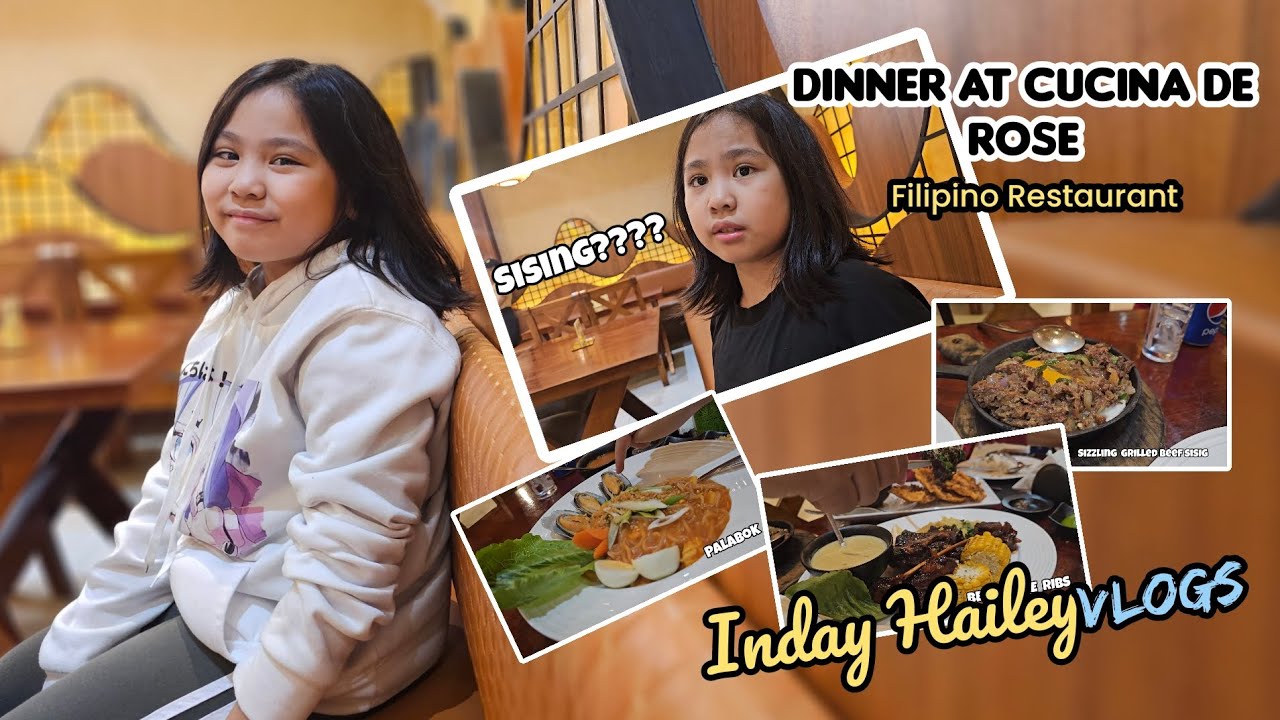 @indayhailey vlogs ● Dinner at Cusina de Rose (Filipino Restaurant)