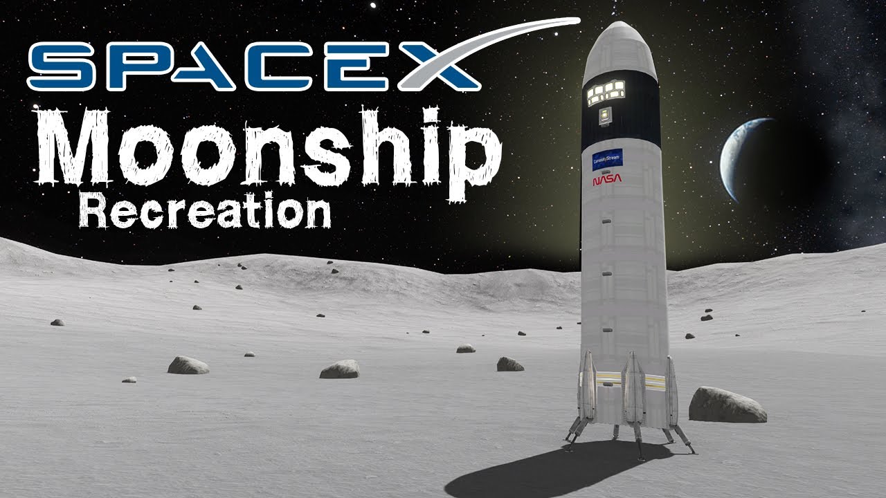 KSP: Recreating the SpaceX Starship MOONSHIP!