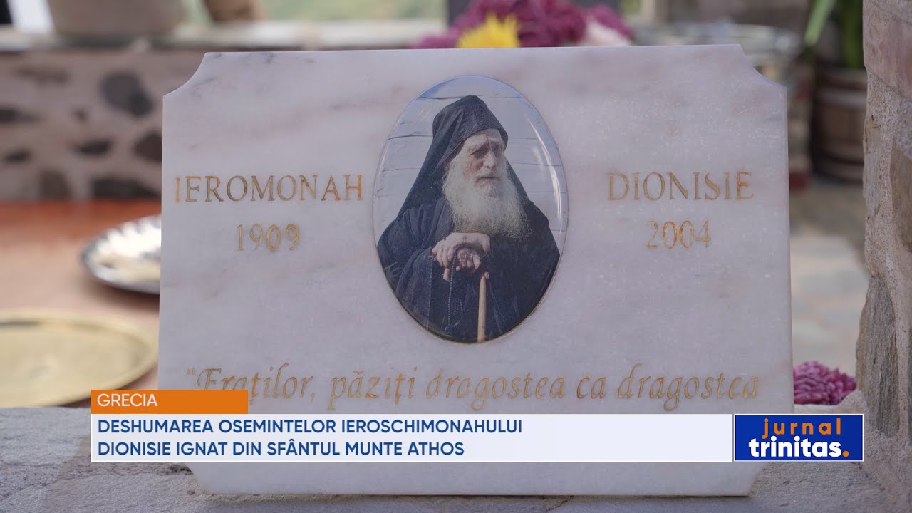 Deshumarea osemintelor ieroschimonahului Dionisie Ignat din Sfântul Munte Athos