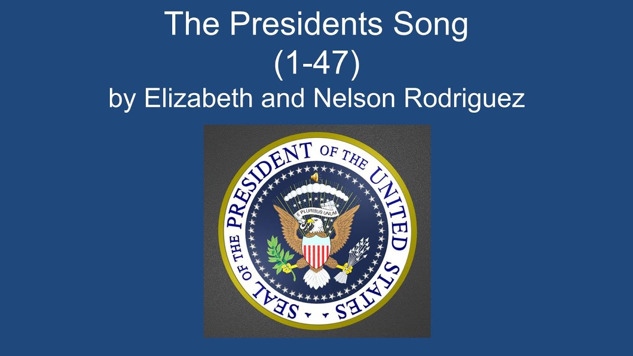Presidents Song (1-47)
