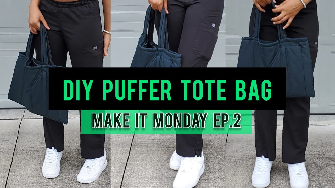DIY PUFFER TOTE BAG| MAKE IT MONDAY EP. 2 | CUSTOM CLOTHING| Meechie Tv