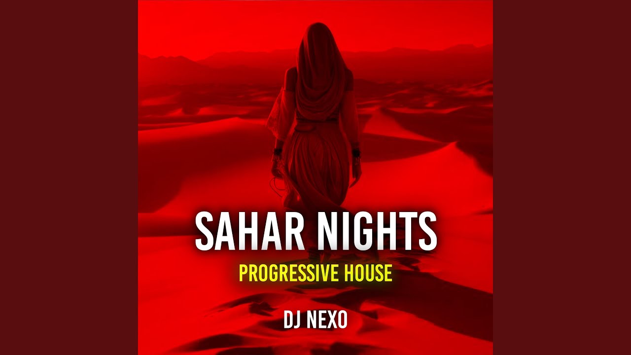 Sahar Nights (Progressive House)
