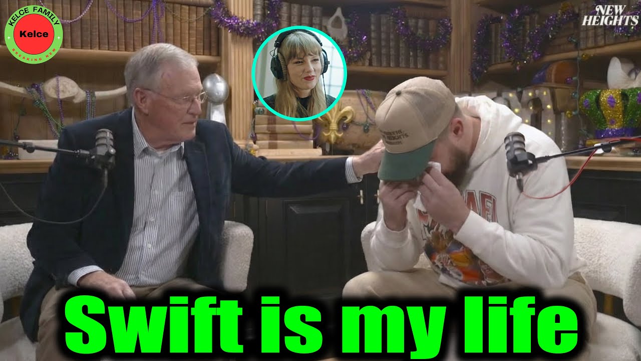 Travis Kelce emotion as Dad Scott Swift agreed to officiate at Taylor Swift's wedding on Podcast