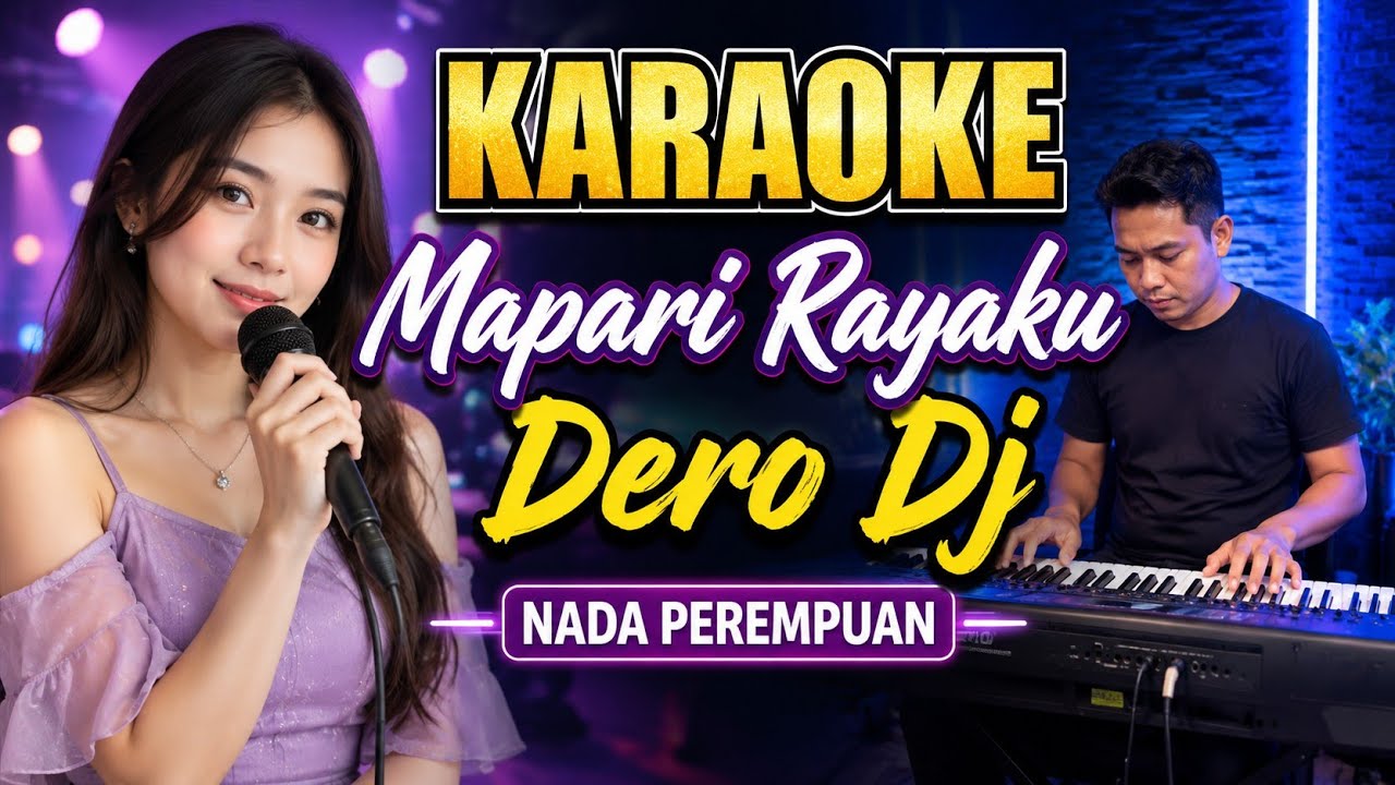 Karaoke Mapari Rayaku || Dero VIRAL 2025