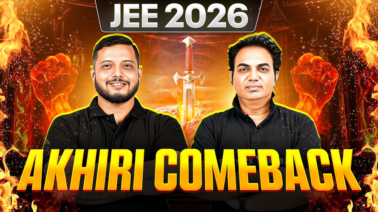 JEE 2026 Strategy 🔥The Comeback Blueprint by Top Faculties | Physics Wallah