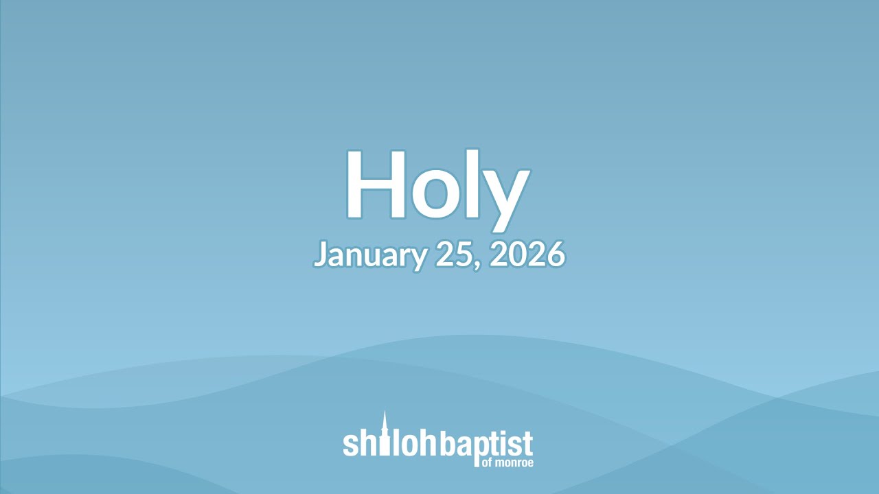 Shiloh Baptist Church Online Service - January 25, 2026