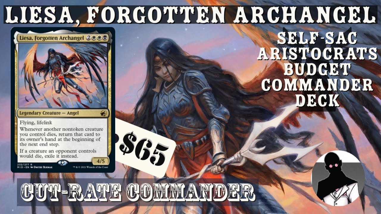 Liesa, Forgotten Archangel | Self-Sac Aristocrats | Commander | EDH | Budget | Cut-Rate Commander