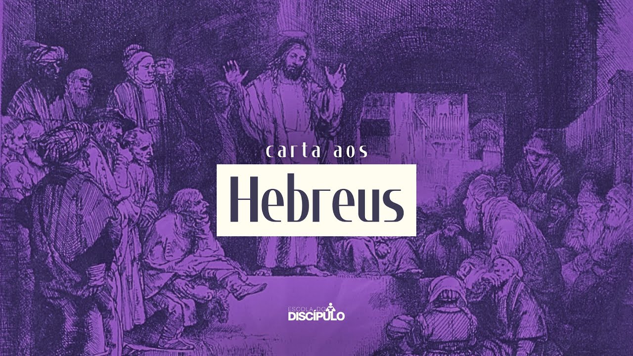 Lições Práticas de Hebreus 13 | Hebreus 13