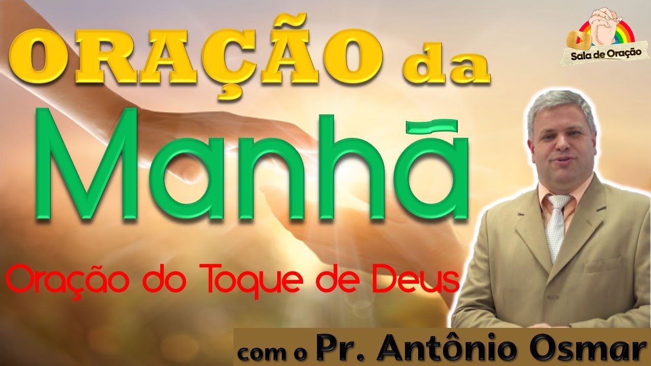 🔴AO VIVO - ORAÇÃO PODEROSA COM O PASTOR ANTÔNIO OSMAR - MANHÃ DE ORAÇÃO