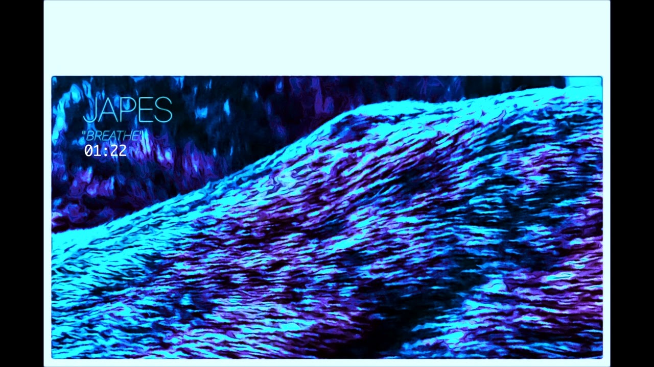 Japes - Breathe (Audio Visualizer) HD