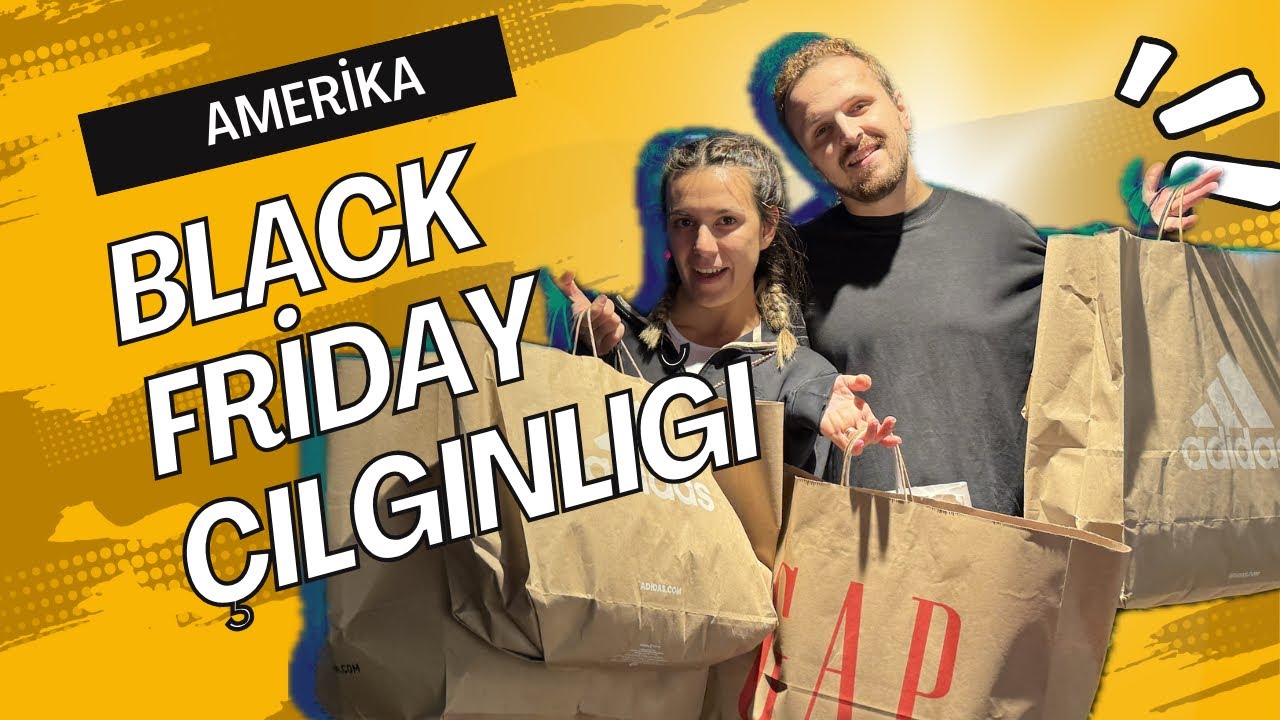 AMERİKA BLACK FRİDAY ÇILGINLIĞI | GERÇEKTEN HER ŞEY İNDİRİMDE MİYDİ?!?
