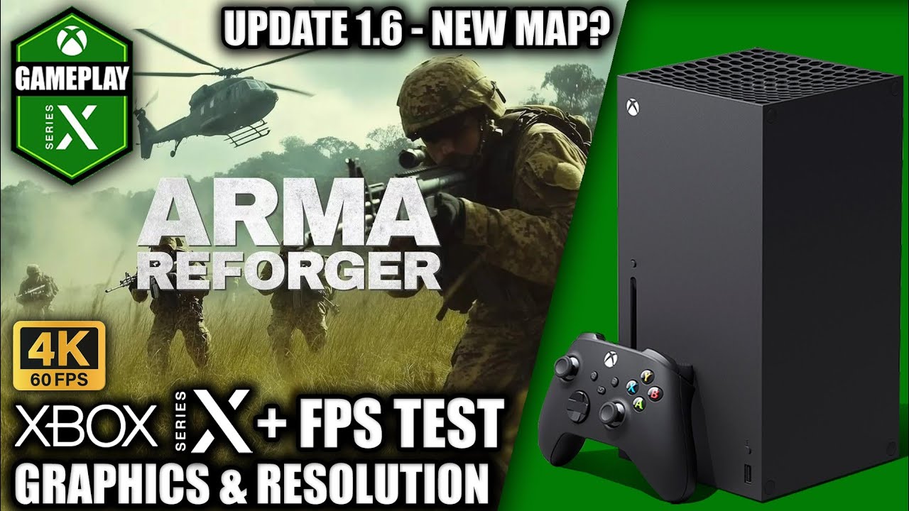 Arma Reforger: Update 1.6 - Xbox Series X Gameplay + FPS Test