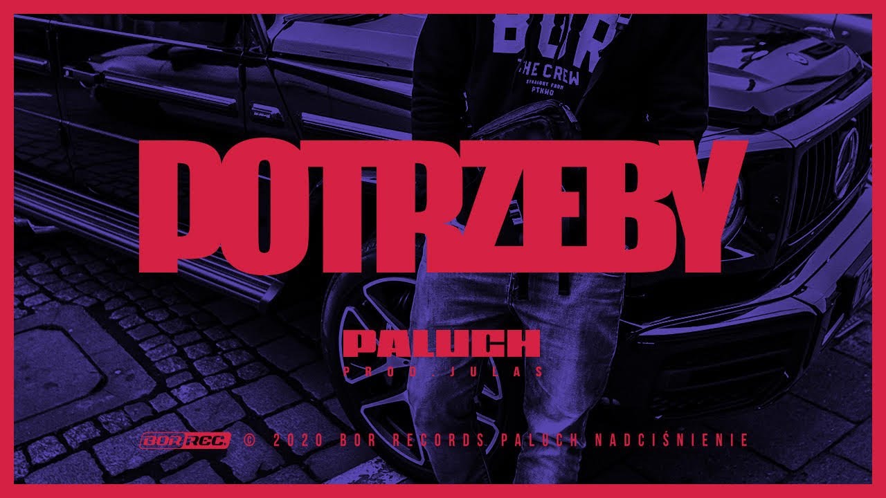 Paluch &bdquo;Potrzeby