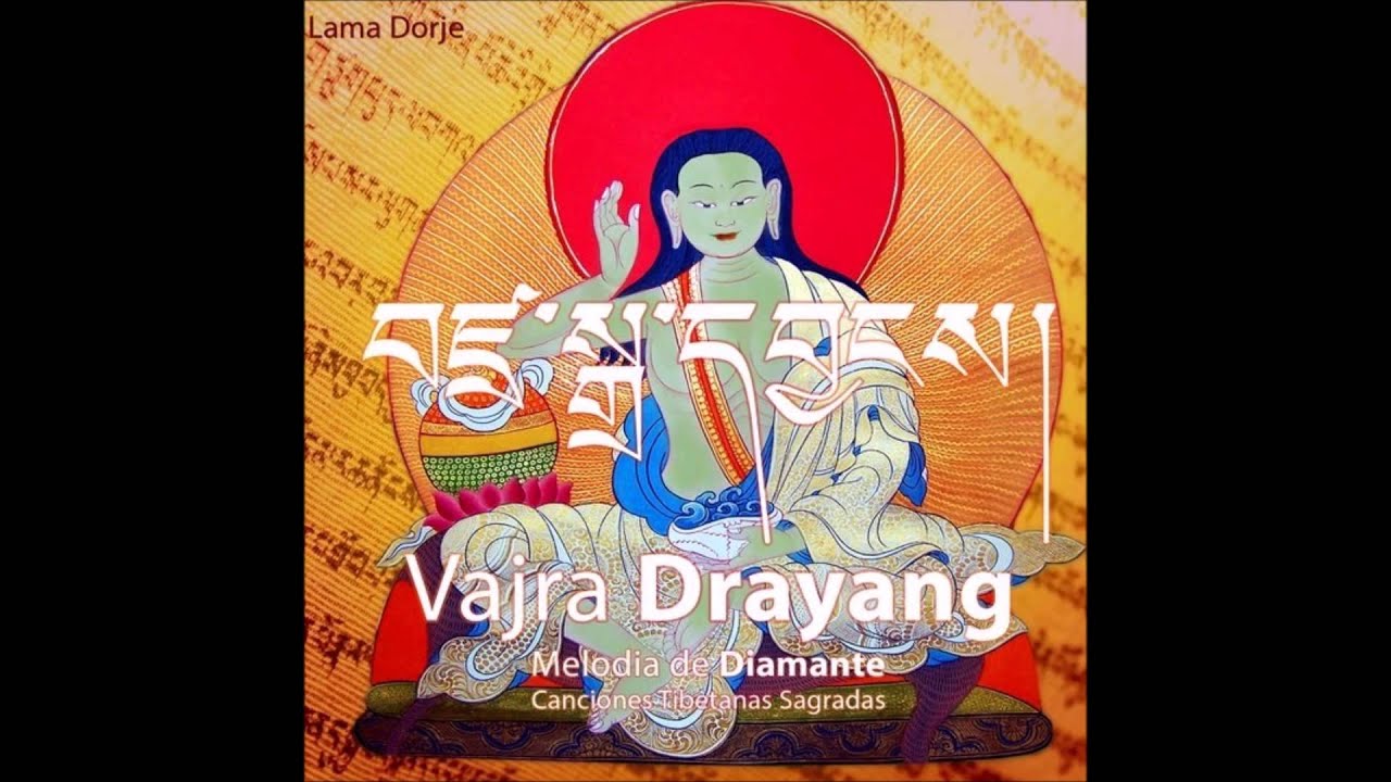 Lama Doje - Vajra Drayang
