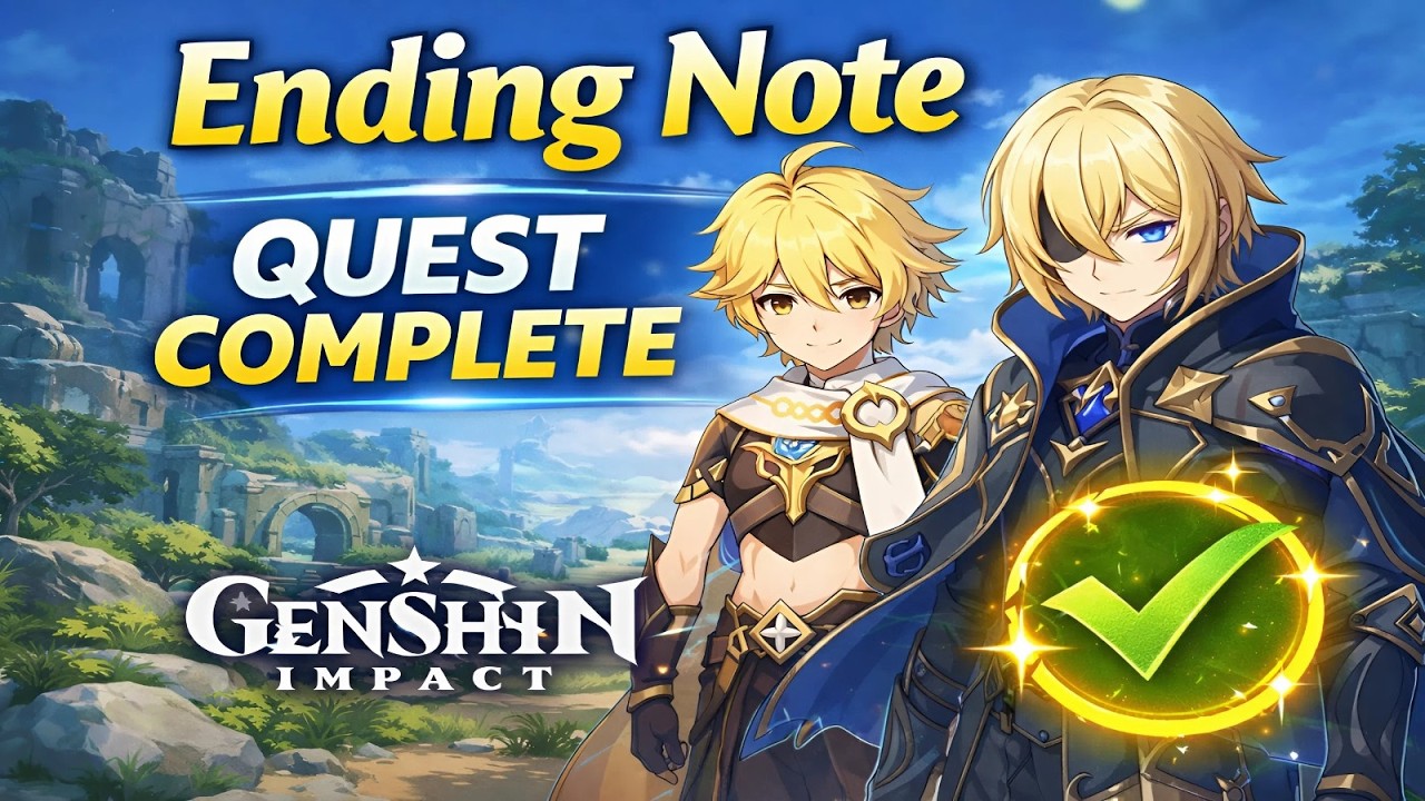 How to Complete Ending Note Quest | Genshin Impact