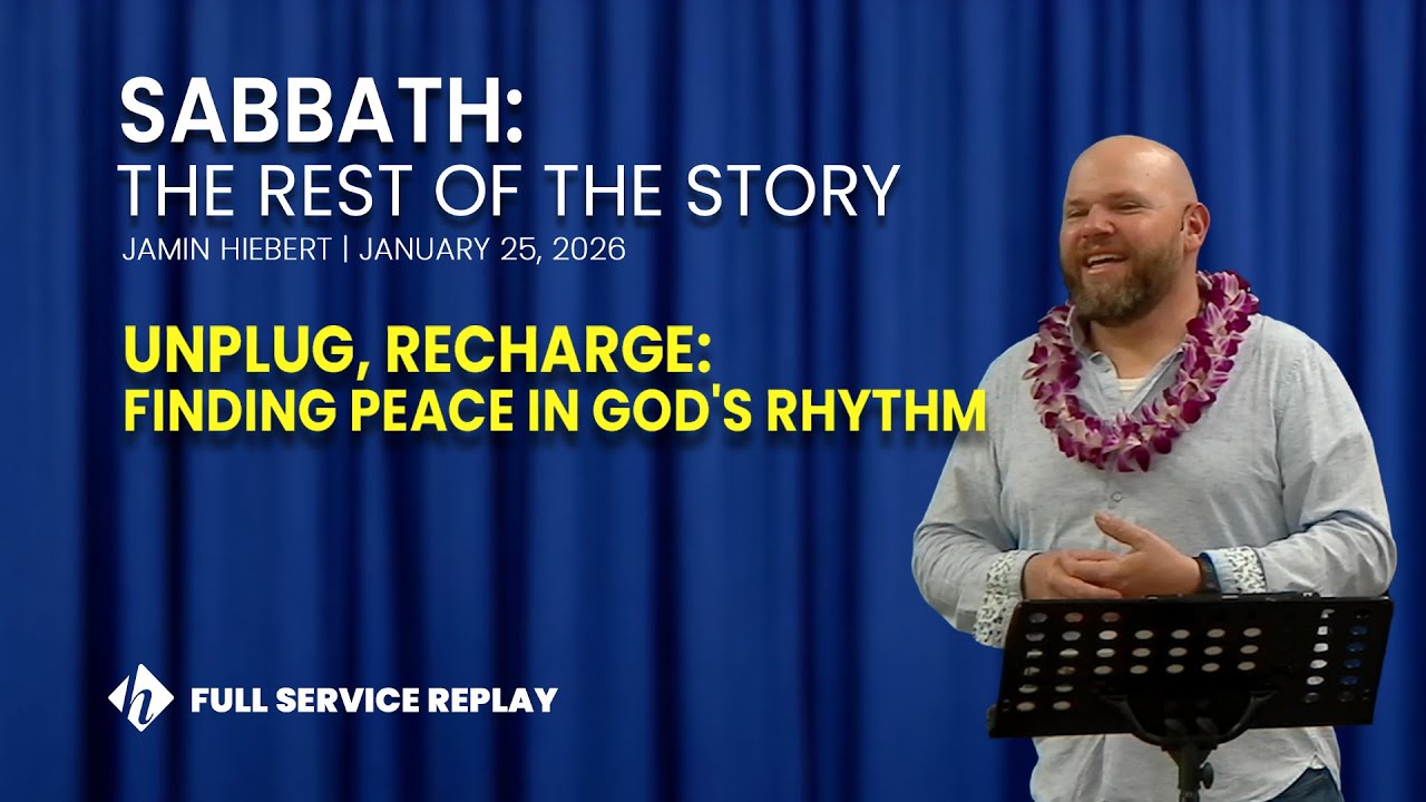 Sunday Service: The Rest of the Story by Jamin Hiebert | Uphill Hopes 1/25/26