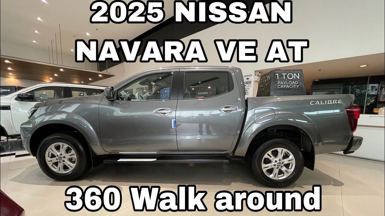 2025 NISSAN NAVARA VE AT 360 Walkaround