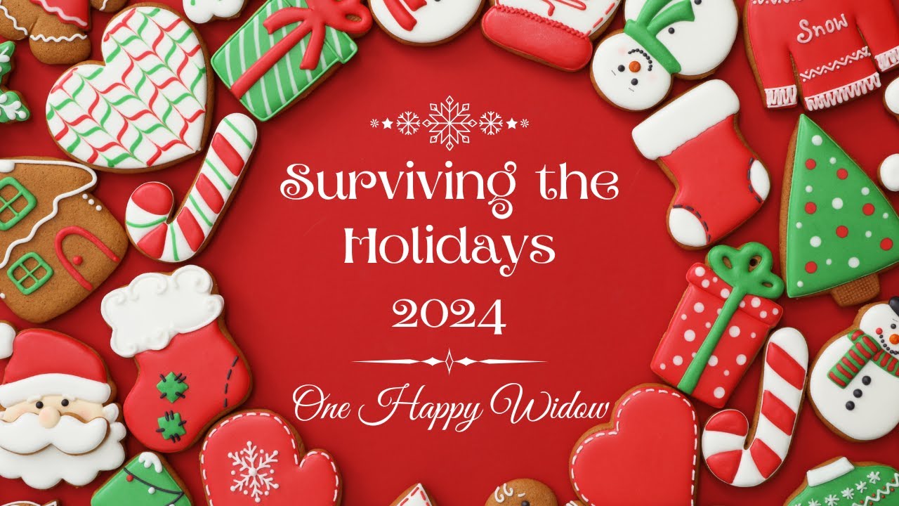 Join the SURVIVING THE HOLIDAYS 2024 Event! // One Happy Widow