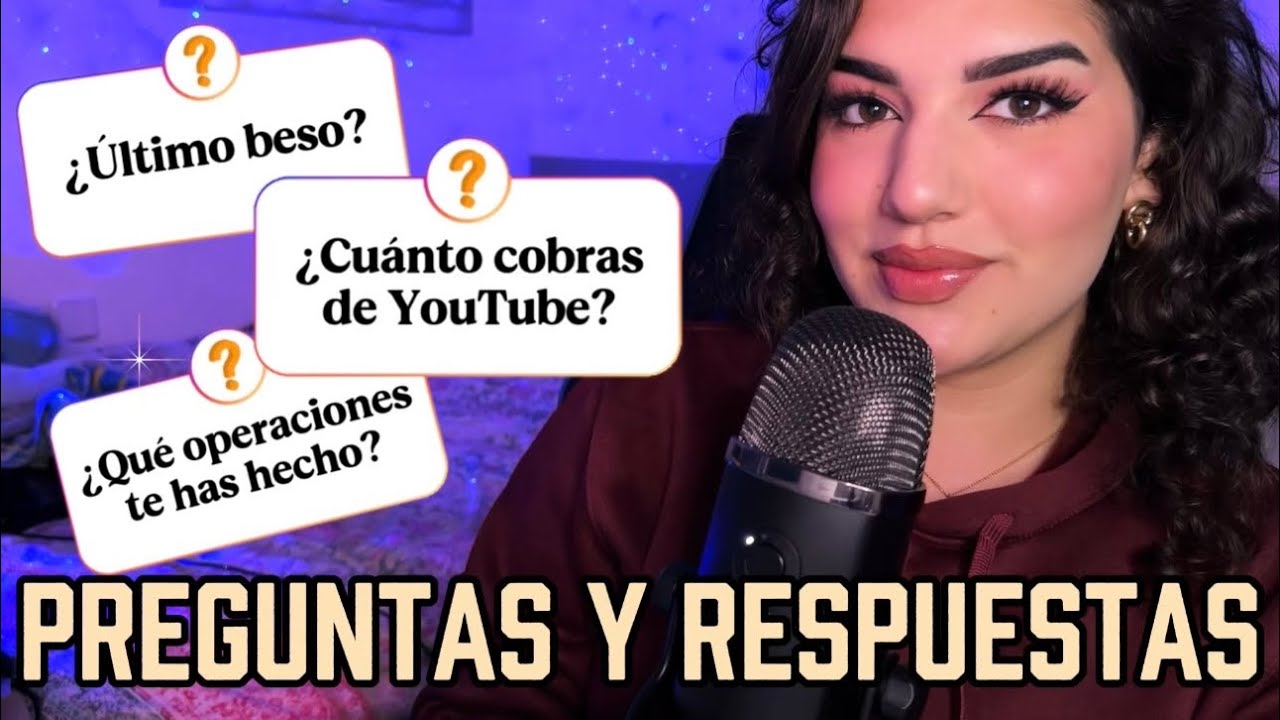ASMR PREGUNTAS Y RESPUESTAS 🔥 Respondo a Todo