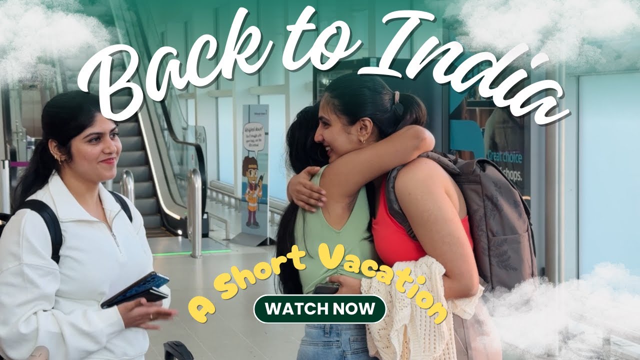 Back Home | A Short Vacation | Scotland to Kerala | Janvi Byju