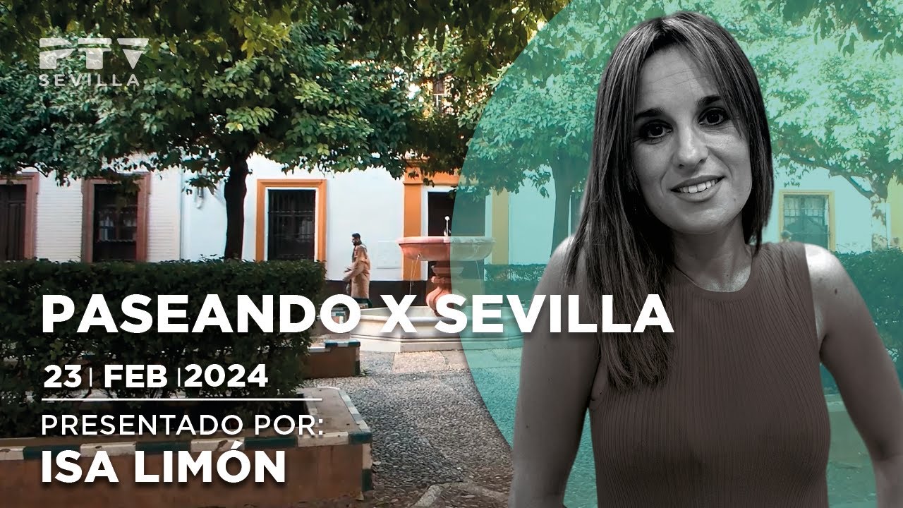 🚶‍♀️ Paseando X Sevilla 🧭 Doña Elvira © (23/02/2024)