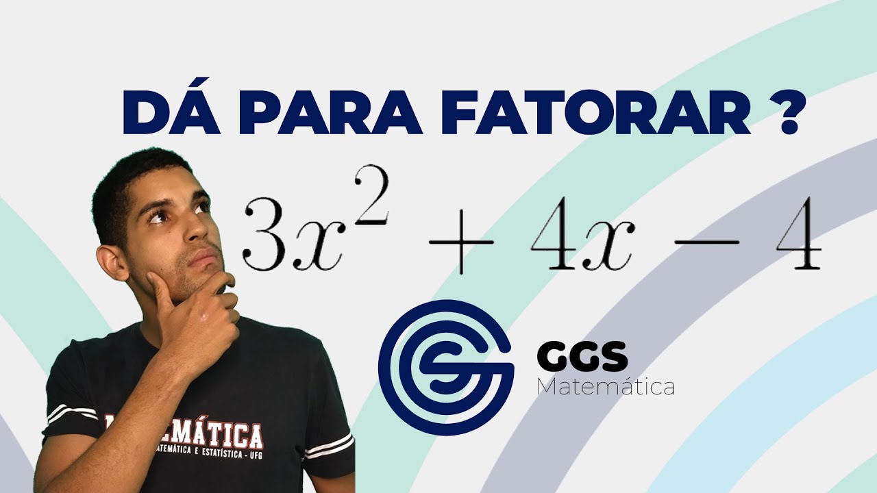 É possível fatorar qualquer polinômio do 2 Grau ?