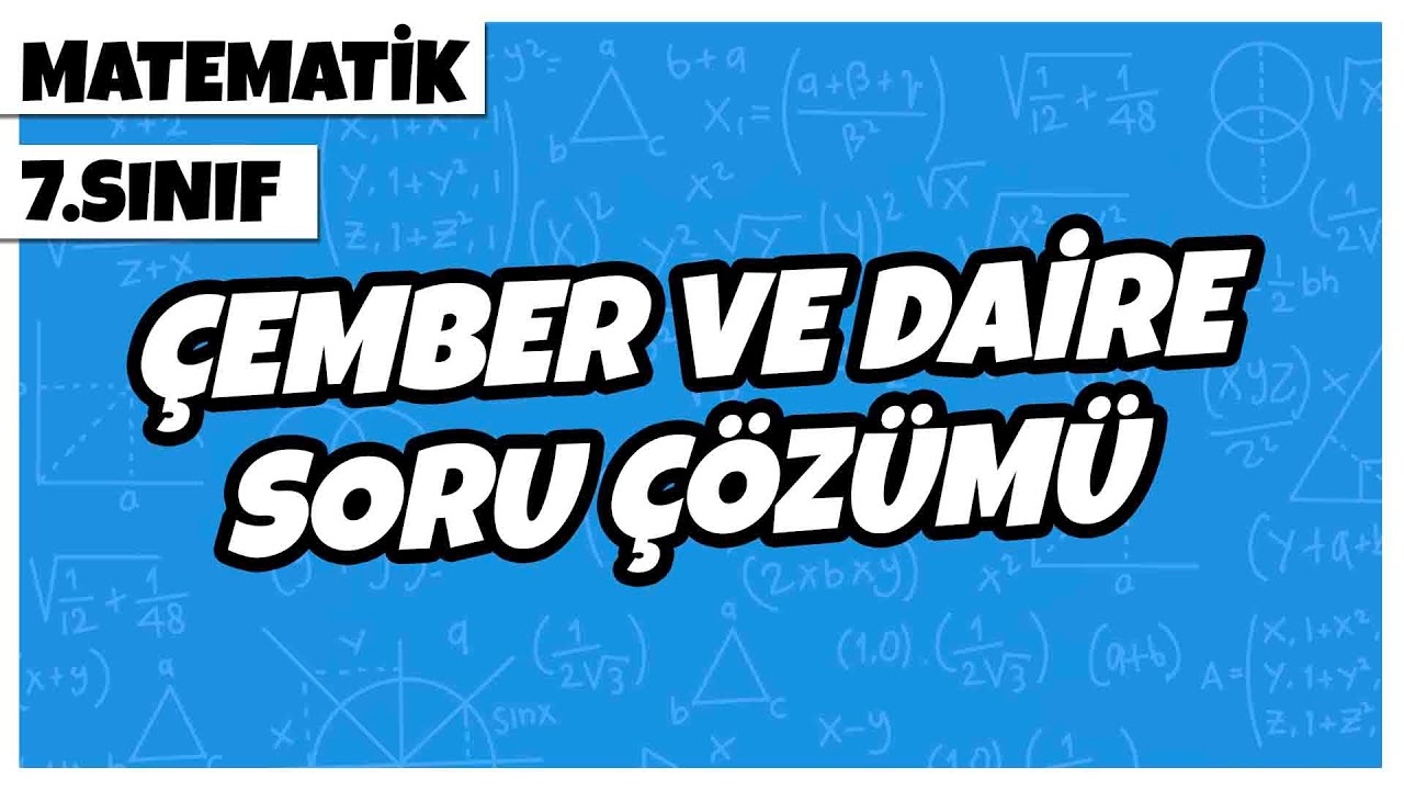 7. Sınıf Matematik - Çember ve Daire Soru Çözümü | 2022
