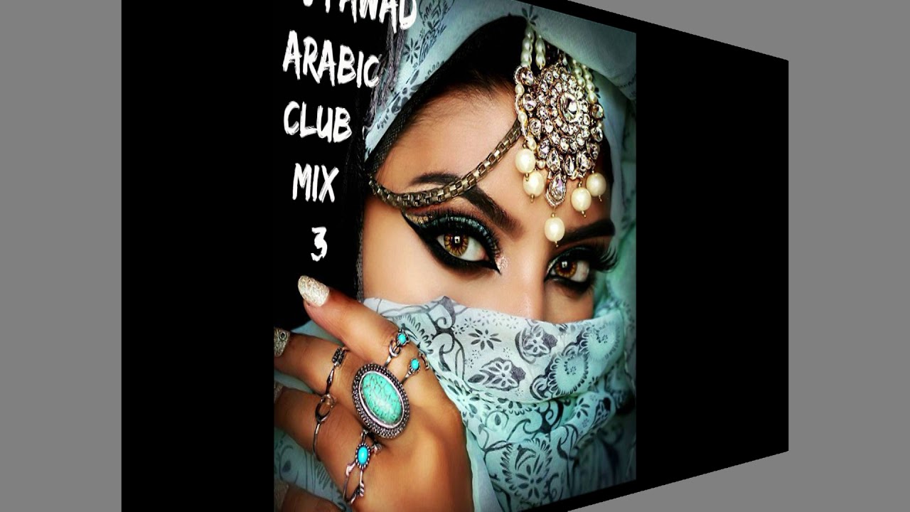Arabic Club Mix 3 - DJ Fawad