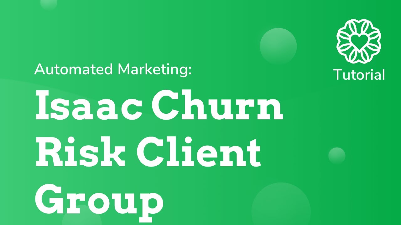Isaac Churn Risk Client Group