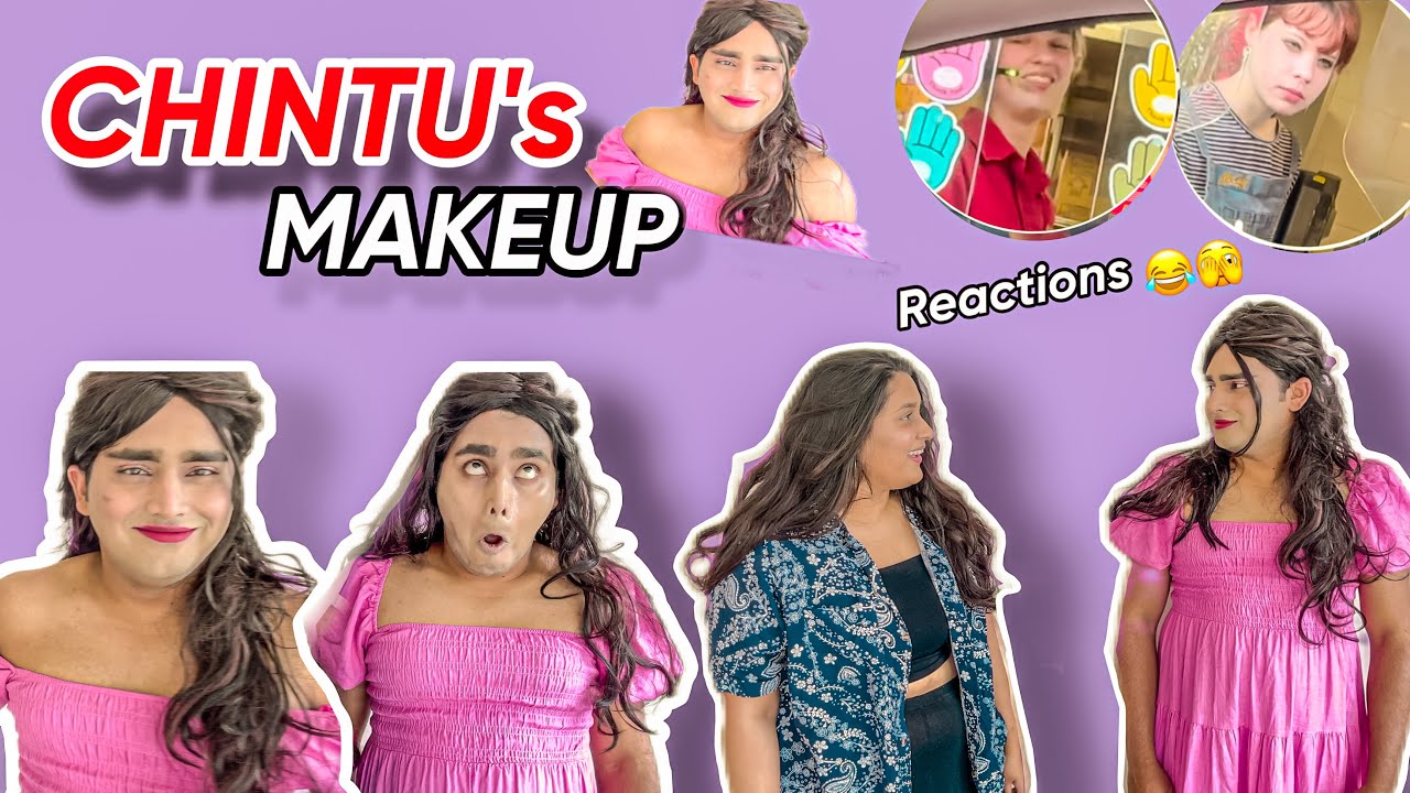CHINTU&rsquo;s MAKEUP 🫣🤣 | PART 2 🤣🙈 | FUNNY VLOG 🤣 | NACH ❤️