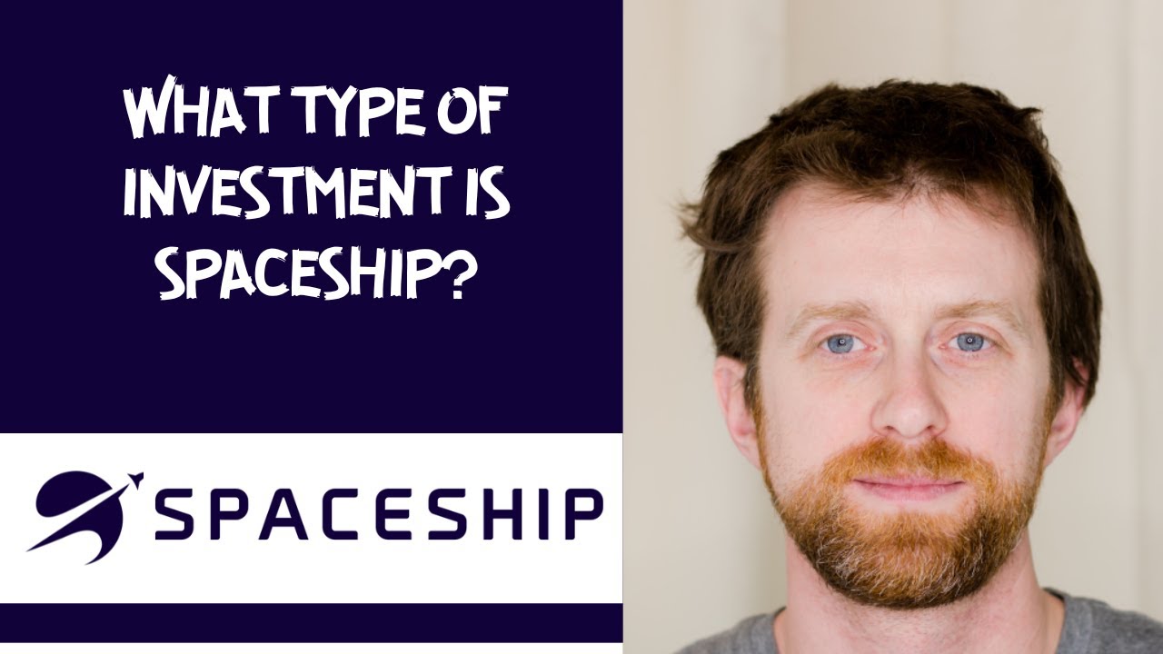 What type of investment is spaceship?