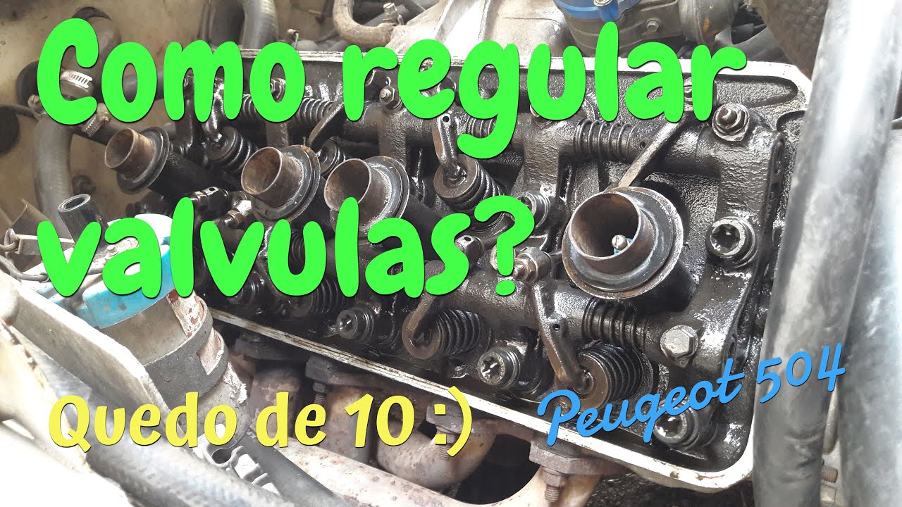 Como regular valvulas? | PEUGEOT 504