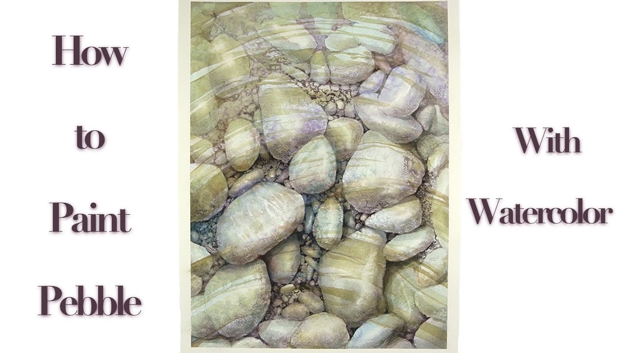 How to Paint Pebble with Watercolor | Vieu