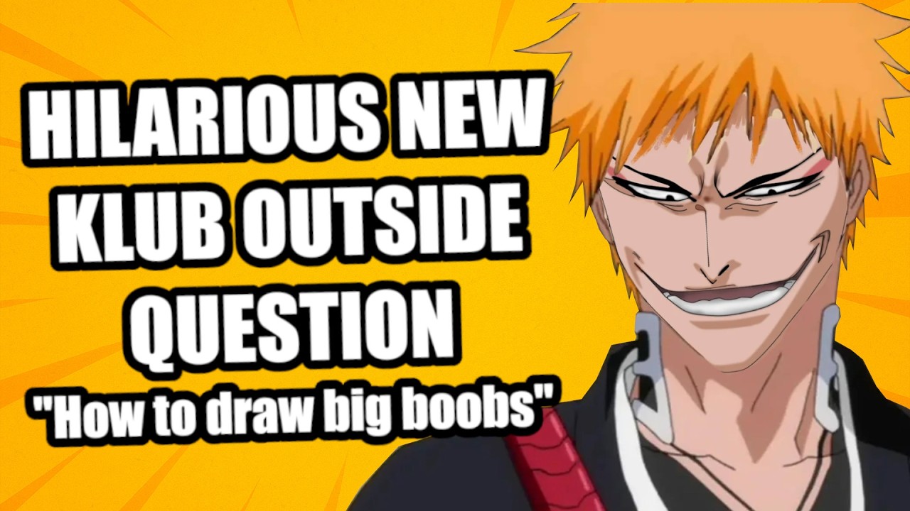 Kubo Drops HILARIOUS Klub Outside Answer, NEW Bleach Mobile Game Crossover & More &ndash; Bleach Boys