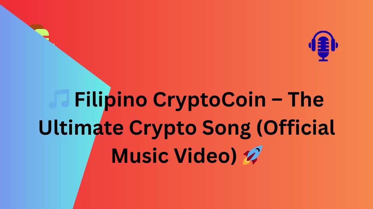 🎵 Filipino CryptoCoin &ndash; The Ultimate Crypto Song Official Music Video 🚀