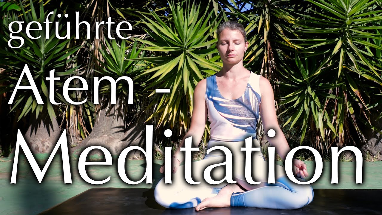 gef&uuml;hrte Meditation f&uuml;r Anf&auml;nger | Atemwahrnehmung und bewusstes Atmen
