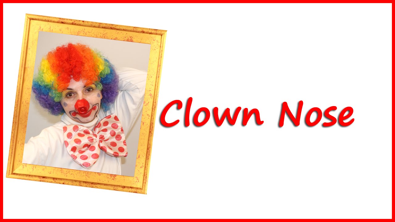 How to make a clown nose