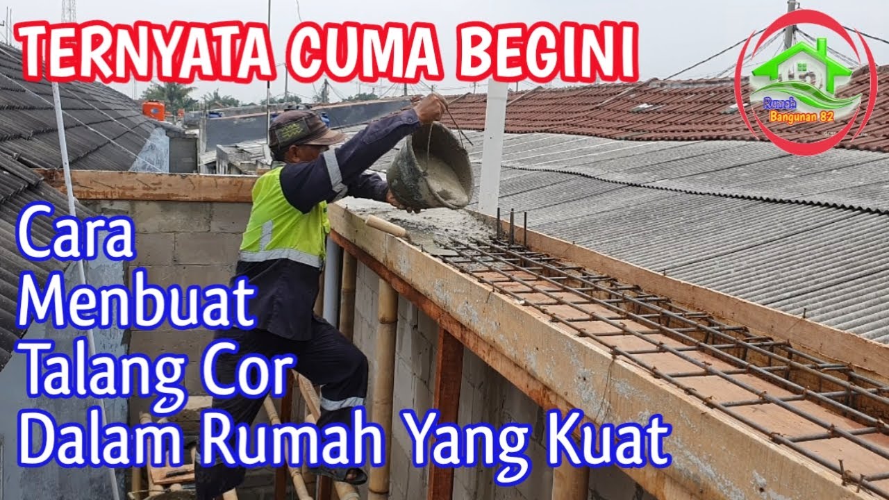 CARA MEMBUAT TALANG COR DALAM RUMAH YANG KUAT TERNYATA CUMA BEGINI