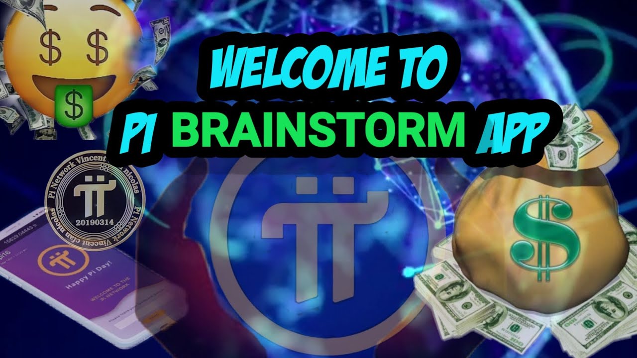 Pi Network Brainstorm App || Pi brainstorm reviews