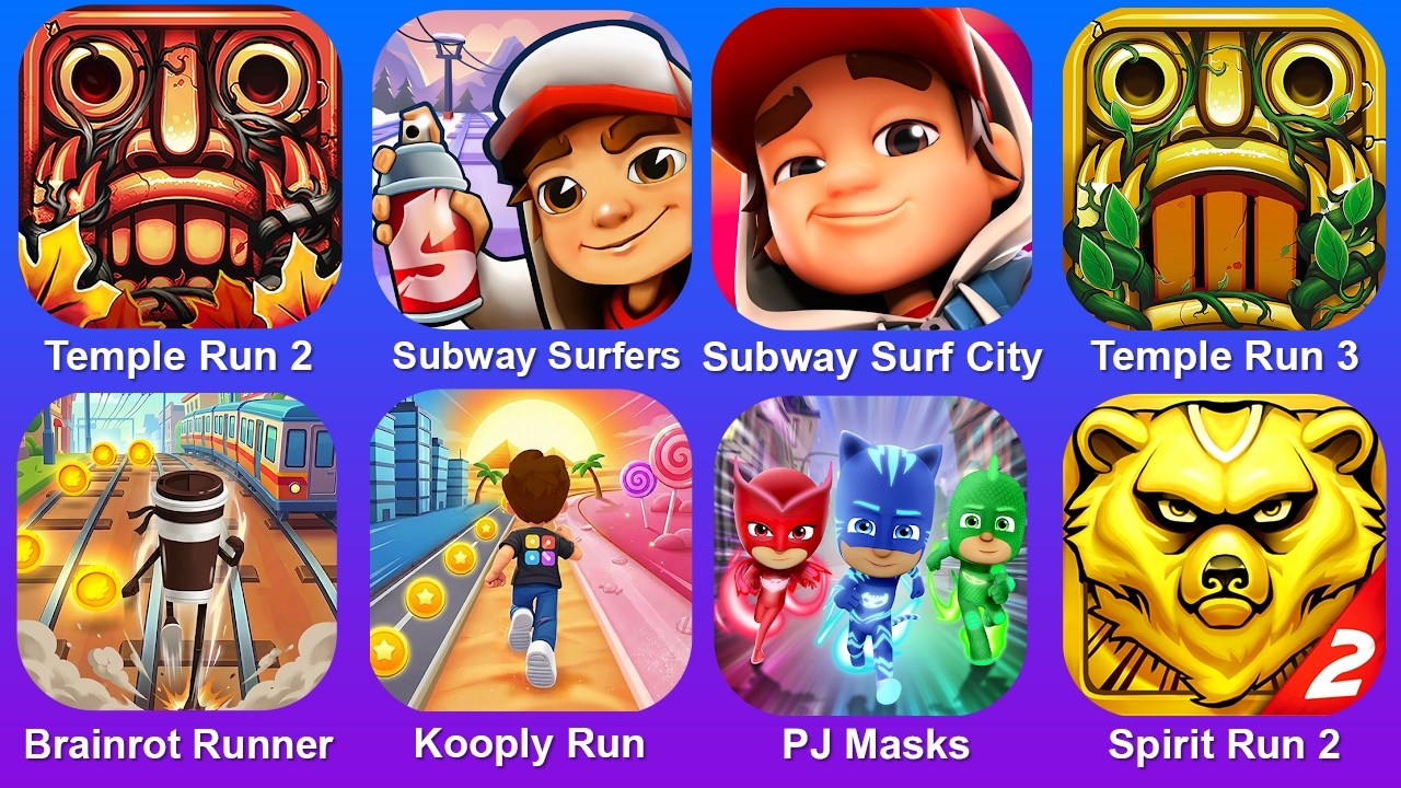 Temple Run 2,Subway Surf,Subway Surf City,Temple Run 3,Brainrot Runner,Kooply Run,PJ Masks,Spirit