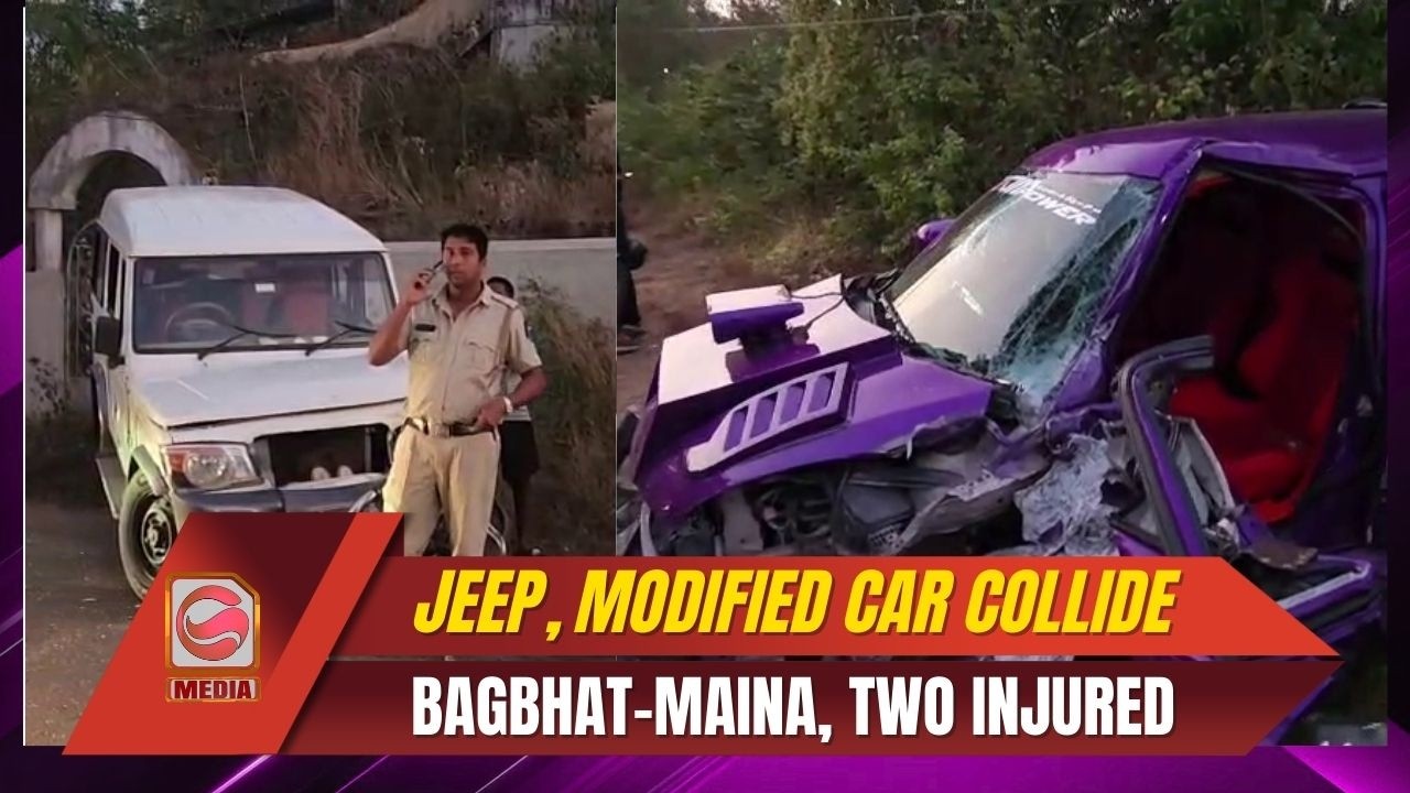 Jeep, Modified Car Collide at Bagbhat–Maina, Two Injured