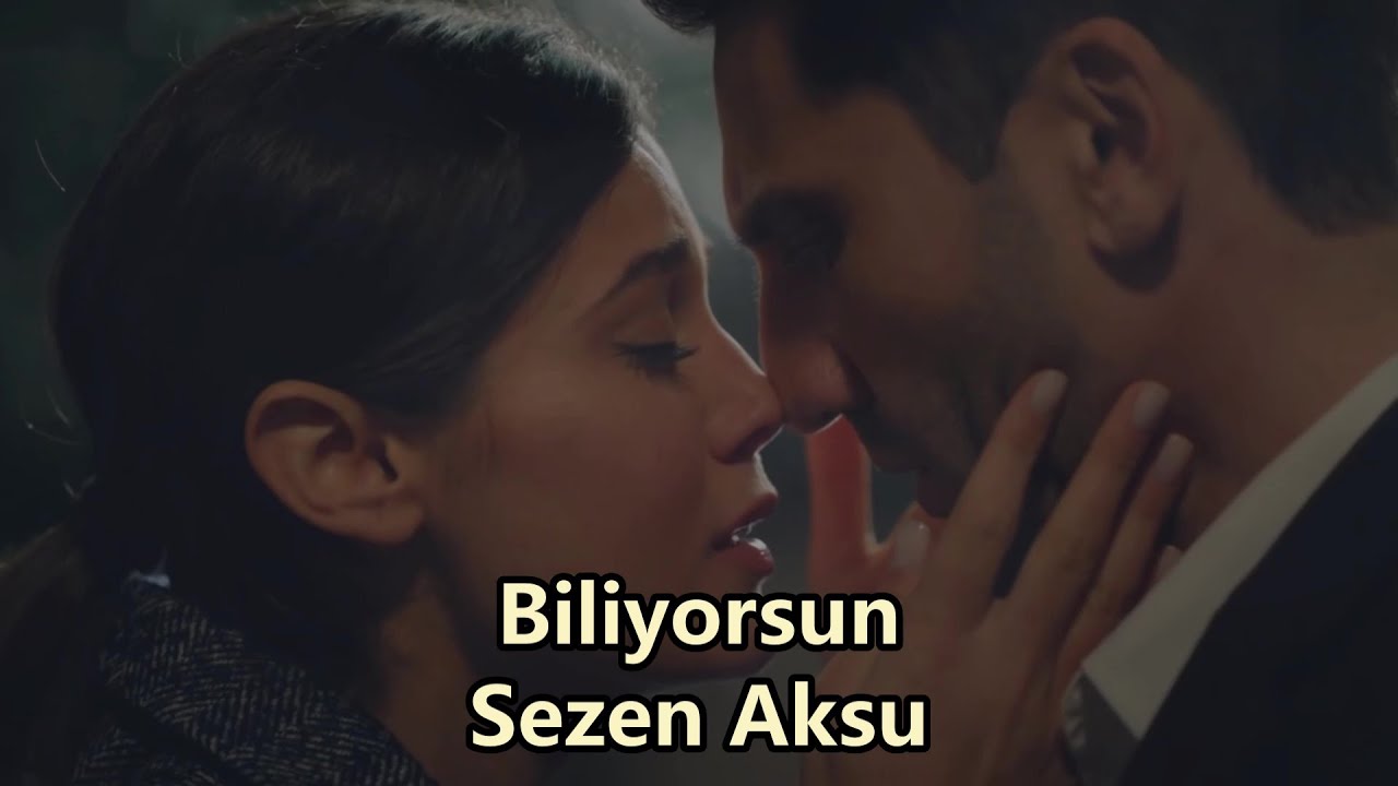 Biliyorsun - Sezen Aksu (Sözleri/English lyrics) Ceylin & Ilgaz/Yargı