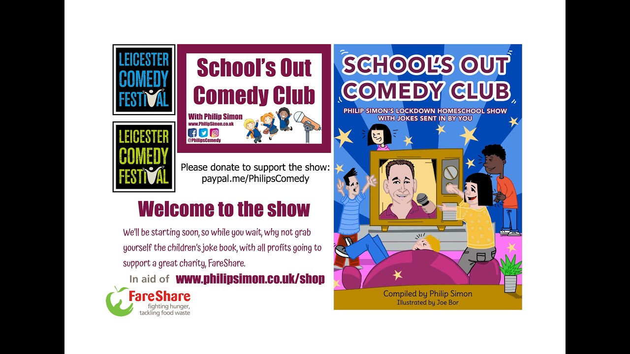 School's Out Comedy Club Daily Livestream - Show 35 - Leicester Comedy Festival