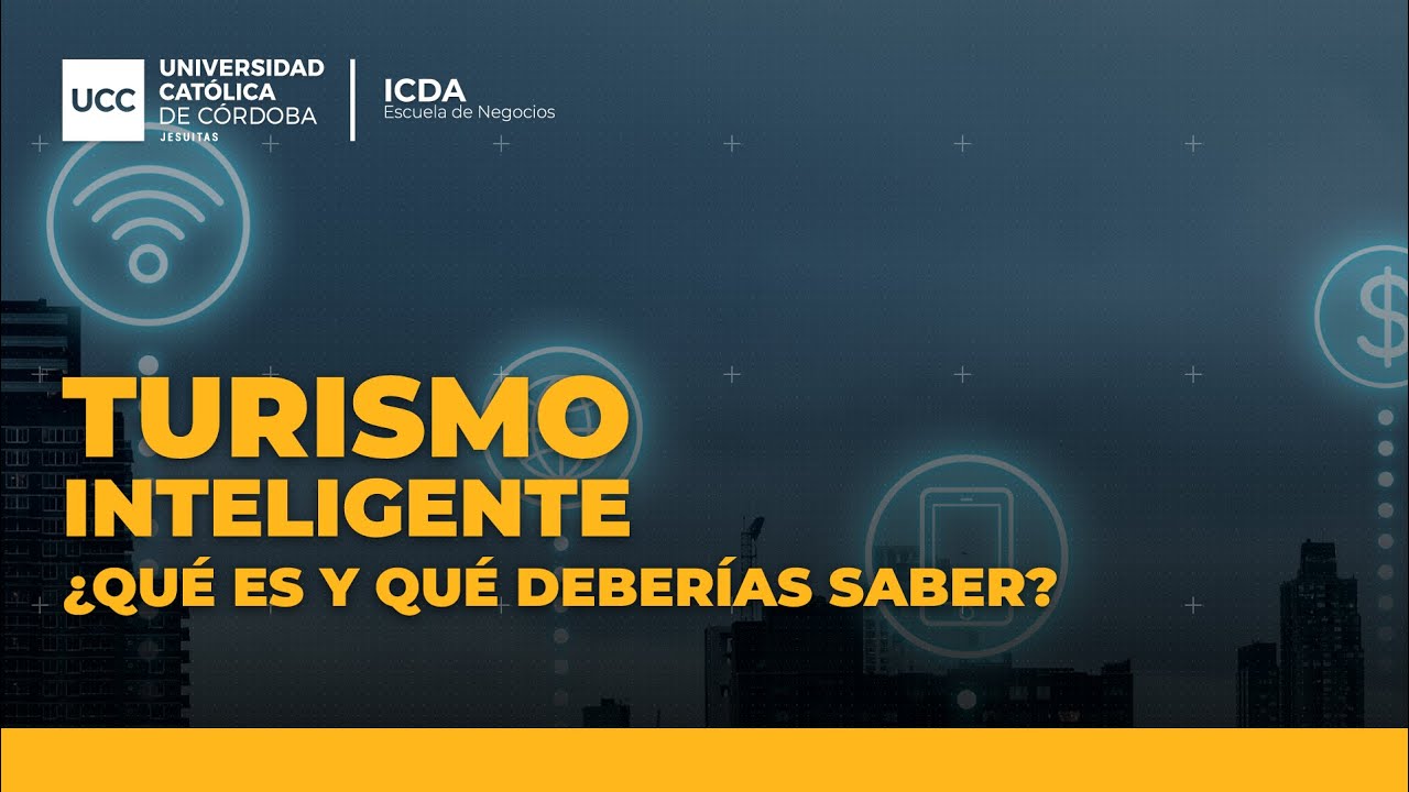 ¿Qué es el Turismo Inteligente?