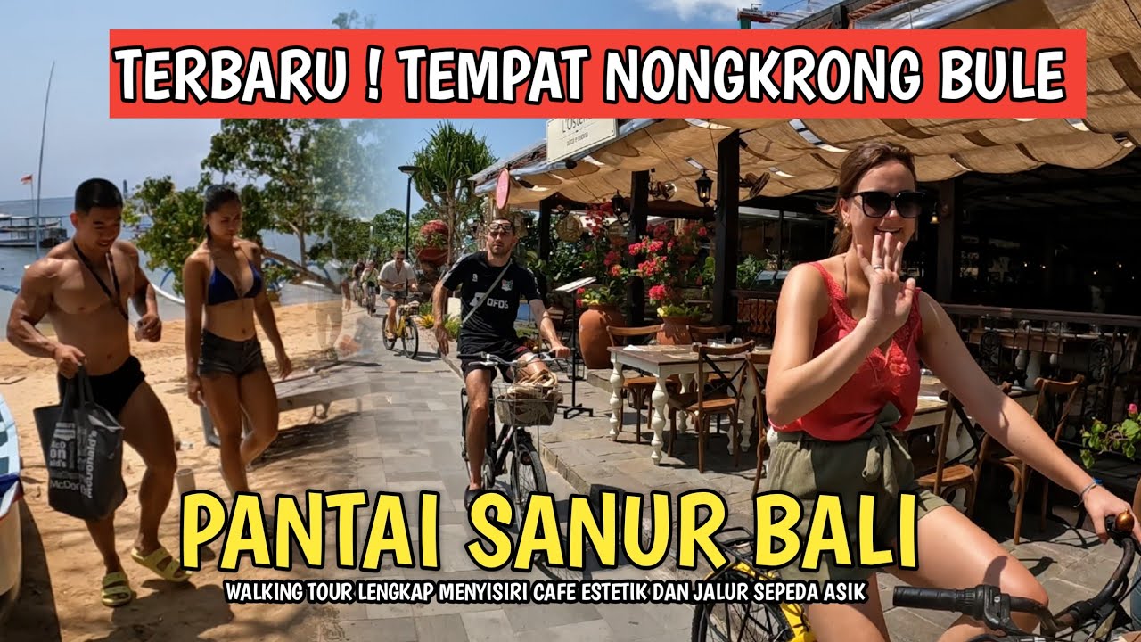 TERBARU ! TEMPAT NYA WISATAWAN ASING !! PANTAI SANUR BALI