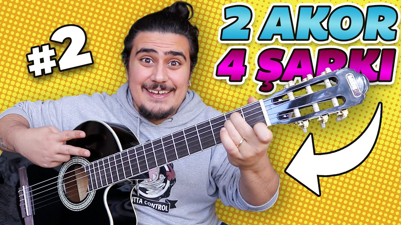 2 AKOR, 4 ŞARKI KOLAY GİTAR PARÇALARI #2