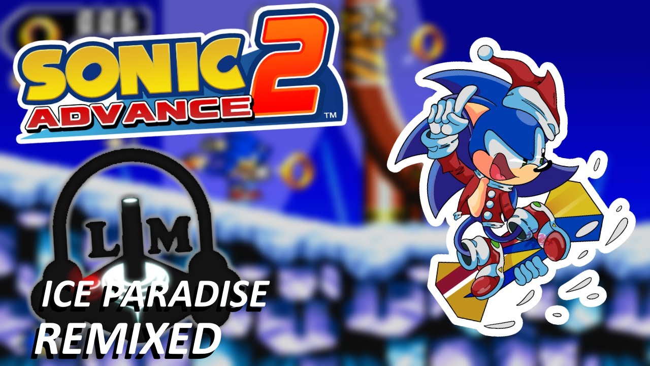 Sonic Advance 2 - Ice Paradise [REMIXED] | Luan Maziero | CHRISTMAS SPECIAL