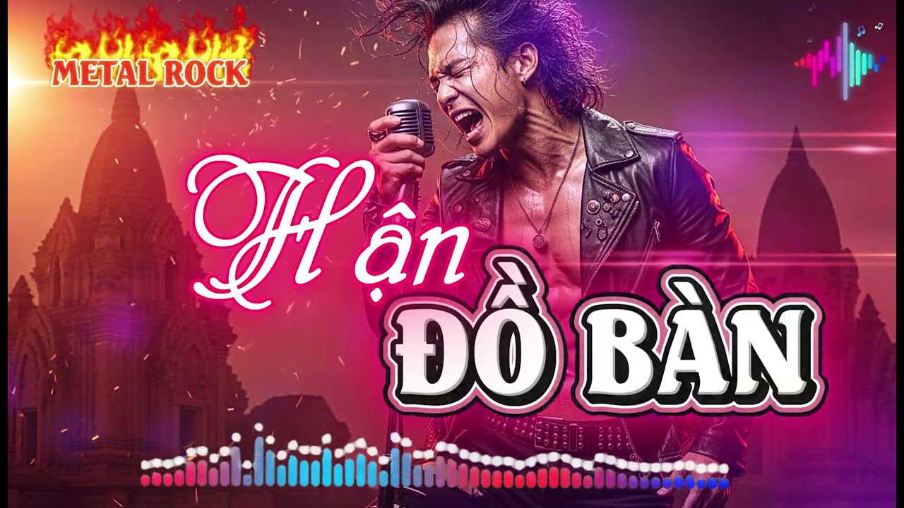 Hận Đồ Bàn - Xuân Tiên | Bản Metal Rock Cực Cháy Về Nỗi Uất Hận Vong Quốc Của Một Đất Nước