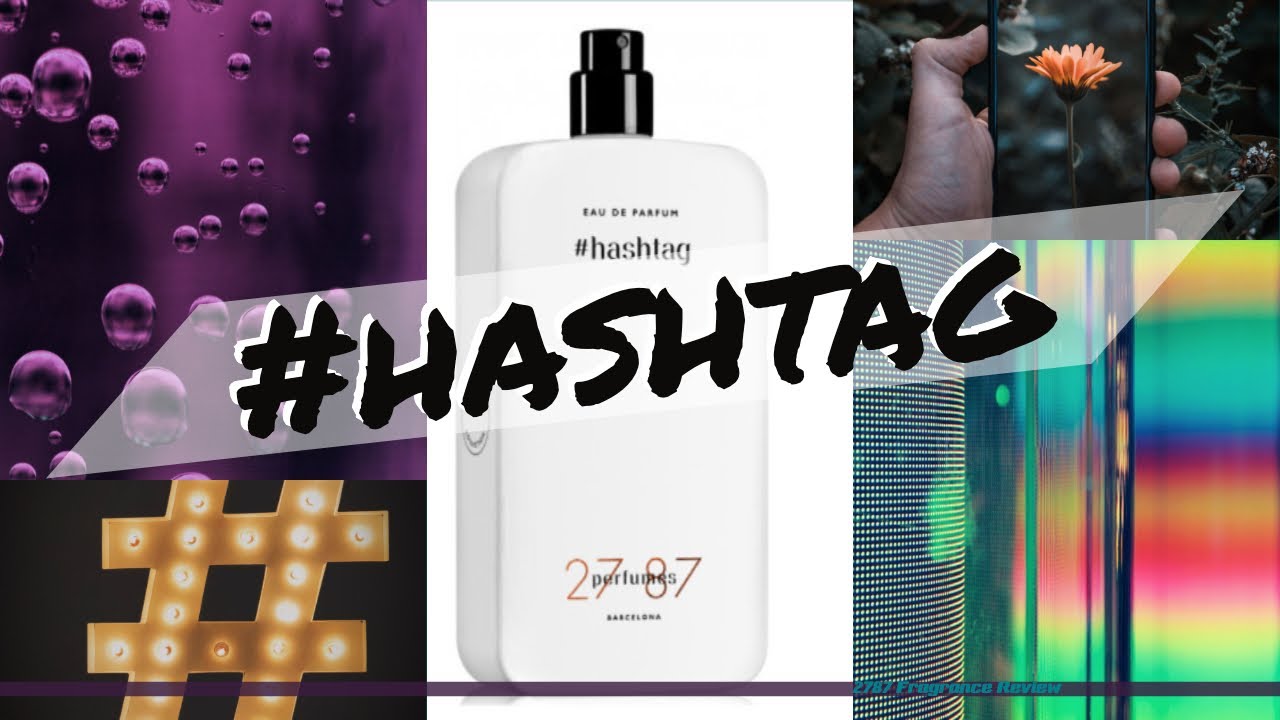 #hashtag 2787 perfums eau de parfum perfume review and score